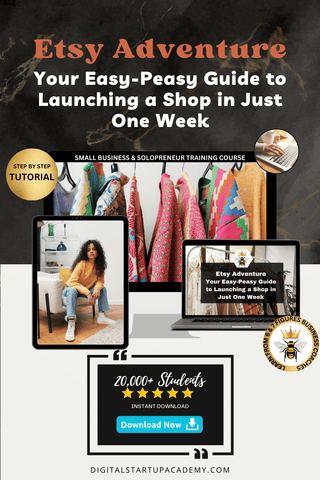 Etsy Adventure: Your Easy-Peasy Guide to Launching a Shop in Just One Week