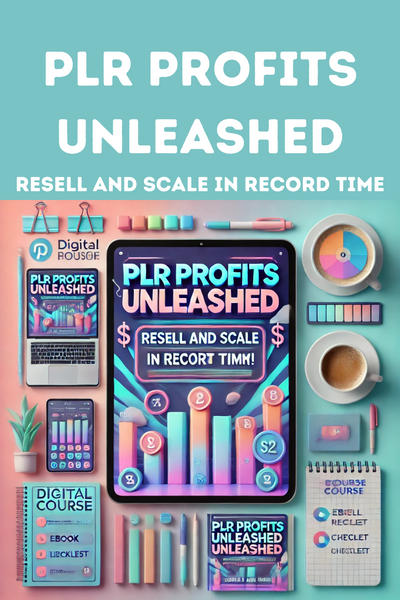 PLR Profits Unleashed: Resell and Scale in Record Time