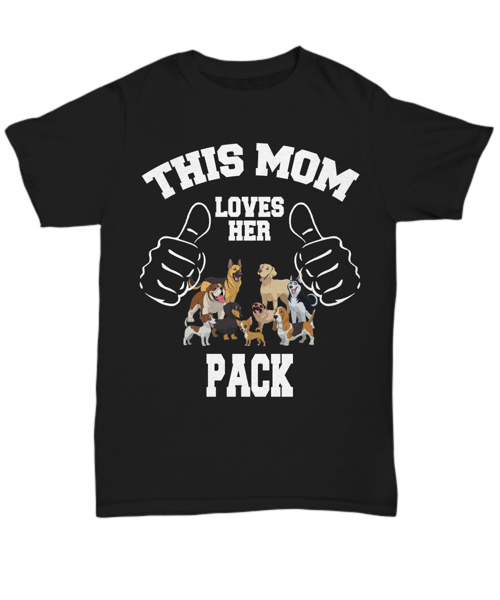 Women and Men Tee Shirt T-Shirt Hoodie Sweatshirt This Mom Loves Her Pack